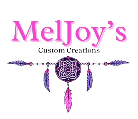 MelJoy’s Custom Creations